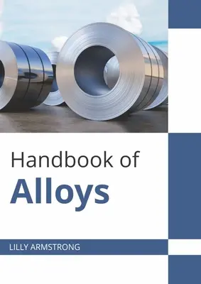 Manual de aliaje - Handbook of Alloys