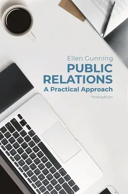 Relații publice: O abordare practică - Public Relations: A Practical Approach