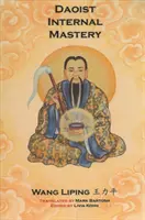 Stăpânirea internă taoistă - Daoist Internal Mastery
