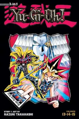 Yu-Gi-Oh! (3-In-1 Edition), Vol. 5, 5: Include Vols. 13, 14 & 15 - Yu-Gi-Oh! (3-In-1 Edition), Vol. 5, 5: Includes Vols. 13, 14 & 15