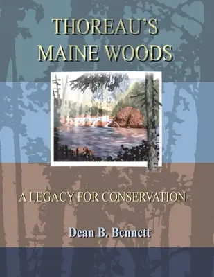 Pădurile din Maine ale lui Thoreau - Thoreau's Maine Woods