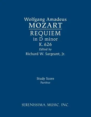 Requiem în re minor, K.626: Partitură de studiu - Requiem in D Minor, K.626: Study Score
