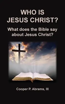 Cine este Iisus Hristos? - Who Is Jesus Christ?
