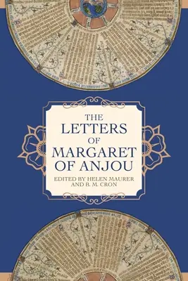 Scrisorile Margaretei de Anjou - The Letters of Margaret of Anjou