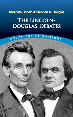 Dezbaterile Lincoln-Douglas - The Lincoln-Douglas Debates