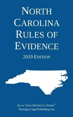 Regulile din Carolina de Nord privind probele; ediția 2019 - North Carolina Rules of Evidence; 2019 Edition