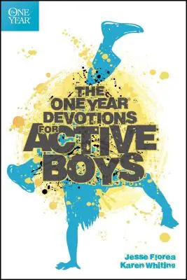 The One Year Devoțiuni pentru băieți activi - The One Year Devotions for Active Boys