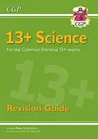 New 13+ Science Revision Guide for the Common Entrance Exams (examene din noiembrie 2022) - New 13+ Science Revision Guide for the Common Entrance Exams (exams from Nov 2022)