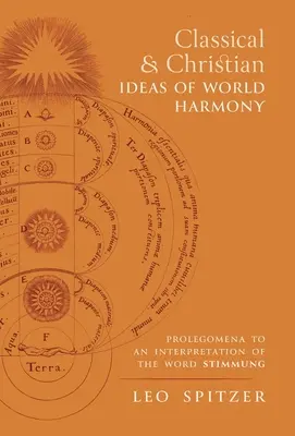 Idei clasice și creștine de armonie mondială: Prolegomene la o interpretare a cuvântului Stimmung - Classical and Christian Ideas of World Harmony: Prolegomena to an Interpretation of the Word Stimmung