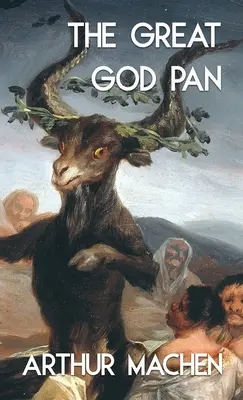 Marele zeu Pan și lumina lăuntrică (Jabberwoke Pocket Occult) - The Great God Pan and the Inmost Light (Jabberwoke Pocket Occult)