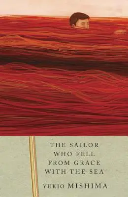 Marinarul care a căzut de acord cu marea - The Sailor Who Fell from Grace with the Sea