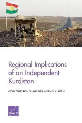 Implicațiile regionale ale unui Kurdistan independent - Regional Implications of an Independent Kurdistan