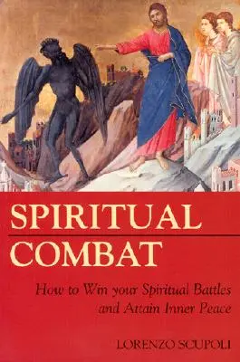 Lupta spirituală - Spiritual Combat