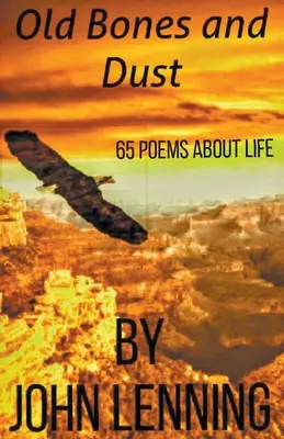 Oase vechi și praf - Old Bones and Dust