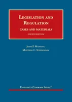 Legislație și reglementare - cazuri și materiale - Legislation and Regulation - Cases and Materials