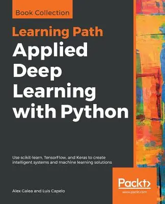 Învățarea profundă aplicată cu Python - Applied Deep Learning with Python
