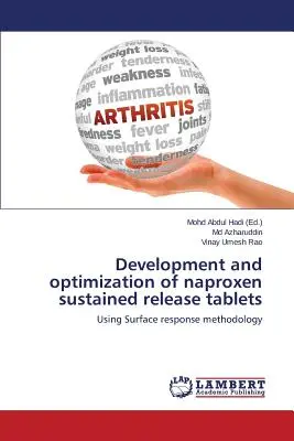 Dezvoltarea și optimizarea comprimatelor cu eliberare prelungită de naproxen - Development and Optimization of Naproxen Sustained Release Tablets