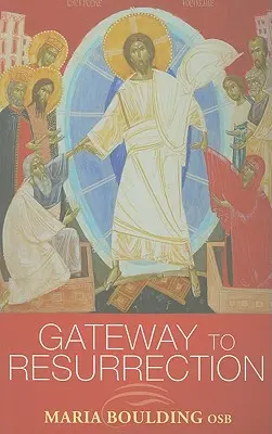 Poarta către Înviere - Gateway to Resurrection