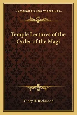 Prelegeri de templu ale Ordinului Magilor - Temple Lectures of the Order of the Magi