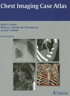 Atlasul cazurilor de imagistică toracică - Chest Imaging Case Atlas