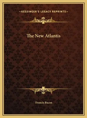 Noua Atlantidă - The New Atlantis
