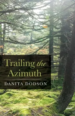 Urmărind Azimutul - Trailing the Azimuth