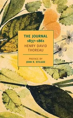 Jurnalul lui Henry David Thoreau, 1837-1861 - The Journal of Henry David Thoreau, 1837-1861
