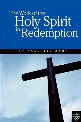Lucrarea Duhului Sfânt - The Work of the Holy Spirit