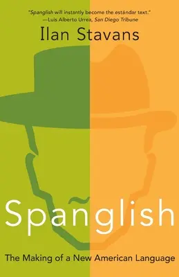 Spanglish: Crearea unei noi limbi americane - Spanglish: The Making of a New American Language