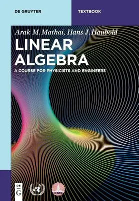 Linear Algebra: Un curs pentru fizicieni și ingineri - Linear Algebra: A Course for Physicists and Engineers