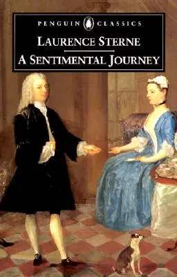 O călătorie sentimentală prin Franța și Italia de Mr. Yorick - A Sentimental Journey Through France and Italy by Mr. Yorick
