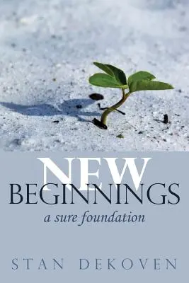 Noi începuturi - New Beginnings