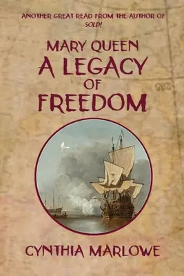 Mary Queen o moștenire a libertății - Mary Queen a Legacy of Freedom