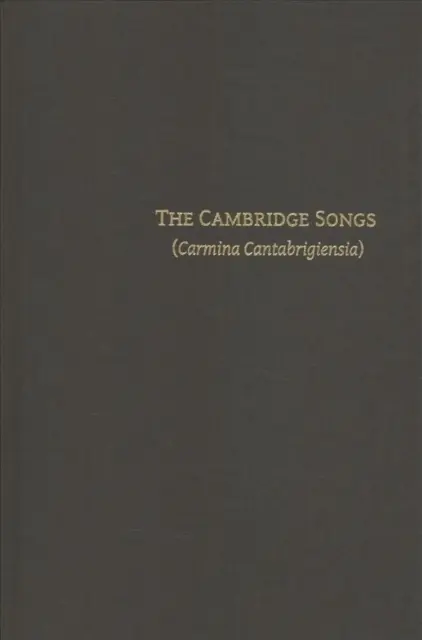 The Cambridge Songs (Carmina Cantabrigiensia)
