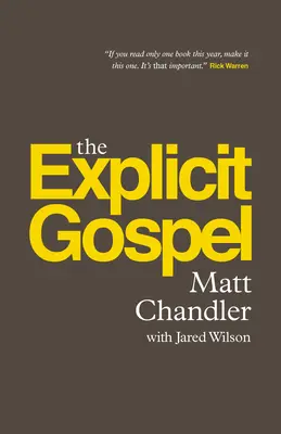 Evanghelia explicită (ediție broșată) - The Explicit Gospel (Paperback Edition)