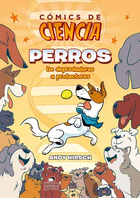 Perros: de la Depredatori la Protectores - Perros: de Depredadores a Protectores