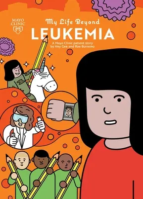 Viața mea dincolo de leucemie: Povestea unui pacient de la Clinica Mayo - My Life Beyond Leukemia: A Mayo Clinic Patient Story