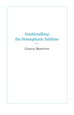 Doubletalking the Homophonic Sublime: Comedy, Appropriation, and the Sounds of One Hand Clapping