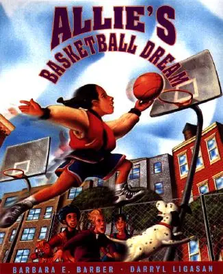 Visul de baschet al lui Allie - Allie's Basketball Dream