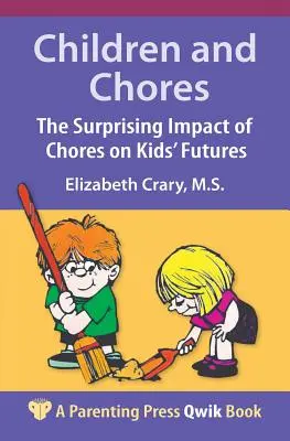 Copiii și treburile casnice: Impactul surprinzător al treburilor casnice asupra viitorului copiilor: The Surprising Impact of Chores on Kids' Futures - Children and Chores: The Surprising Impact of Chores on Kids' Futures