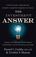 Investment Answer - Învățați să vă gestionați banii și să vă protejați viitorul financiar - Investment Answer - Learn to manage your money and protect your financial future