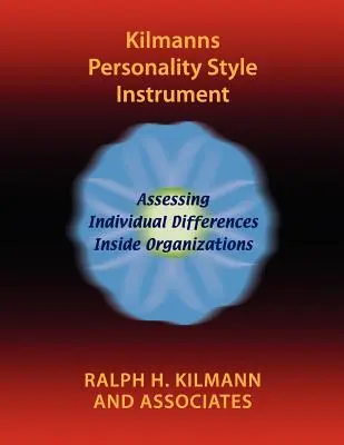 Instrumentul de stil de personalitate Kilmanns - Kilmanns Personality Style Instrument