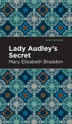 Secretul lui Lady Audley - Lady Audley's Secret