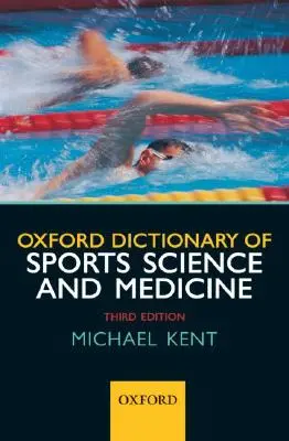 Dicționar Oxford de știință și medicină sportivă - Oxford Dictionary of Sports Science and Medicine