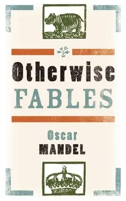 Altfel de fabule: Gobble-Up Stories/Chi-Po și vrăjitorul/The History of Sigismund, Prince of Poland - Otherwise Fables: Gobble-Up Stories/Chi-Po and the Sorcerer/The History of Sigismund, Prince of Poland