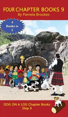 Four Chapter Books 9: Sound-Out Phonics Books Help Developing Readers, including Students with Dyslexia, Learn to Read (Pasul 9 într-un Systemat - Four Chapter Books 9: Sound-Out Phonics Books Help Developing Readers, including Students with Dyslexia, Learn to Read (Step 9 in a Systemat