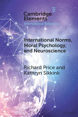 Normele internaționale, psihologia morală și neuroștiința - International Norms, Moral Psychology, and Neuroscience