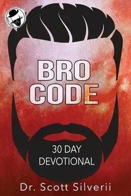 Bro Code Devoțional zilnic: Rugăciune și motivație fără noimă pentru bărbați - Bro Code Daily Devotional: No Nonsense Prayer and Motivation for Men