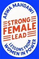 Un rol principal feminin puternic - Strong Female Lead