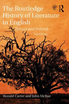 The Routledge History of Literature in English: Marea Britanie și Irlanda - The Routledge History of Literature in English: Britain and Ireland